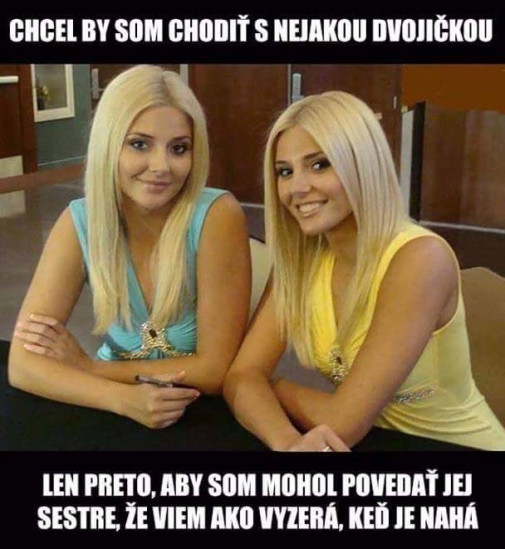 Hmmm.. dvojičky...